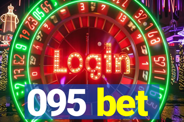 095 bet
